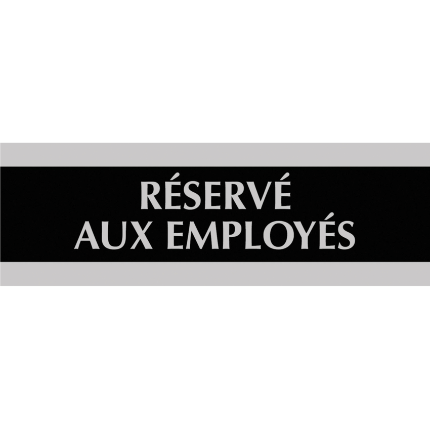 Headline® Century Réservé aux Employés Sign 3" x 9" French